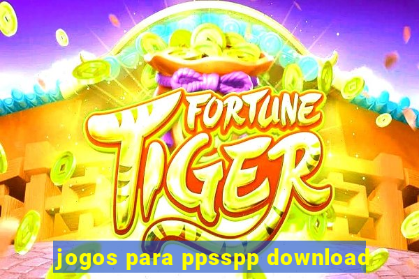 jogos para ppsspp download